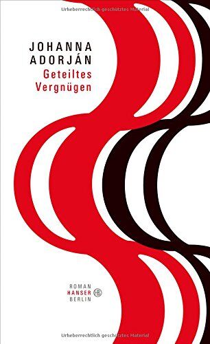 Johanna Adorján - Geteiltes Vergnügen: Roman - Preis vom 30.09.2026 09:01:18 h