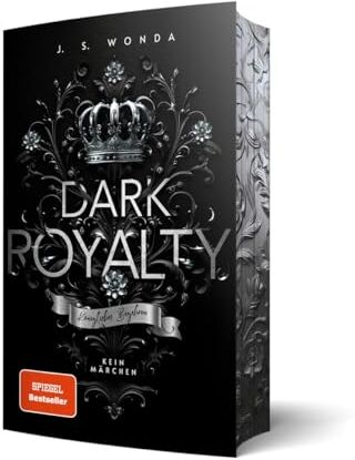 J. S. Wonda - Dark Royalty: Königliches Begehren (Royal Reihe) - Preis vom 15.10.2026 23:06:25 h
