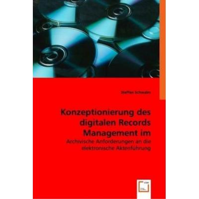 Steffen Schwalm: Konzeptionierung des digitalen Records Mana, Taschenbuch von Steffen Schwalm, VDM, 978-3-8364-8199-1