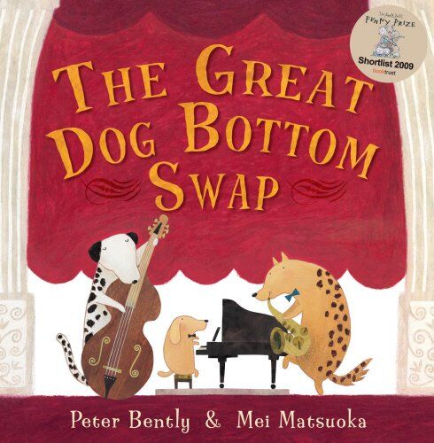 Peter Bently - The Great Dog Bottom Swap - Preis vom 09.10.2026 07:28:09 h
