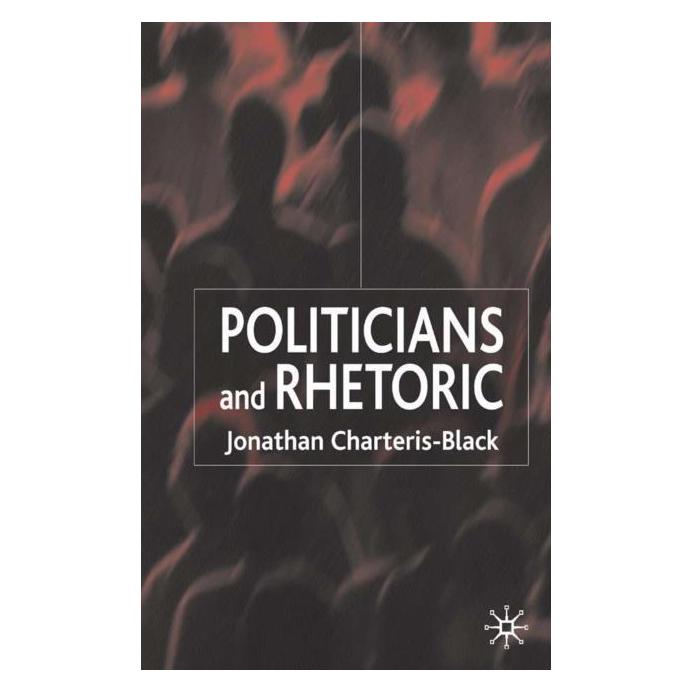 Palgrave Macmillan Uk Charteris-Black:Politicians and Rhetori (Englisch, Hardcover, J. Charteris-Black) (63383778)