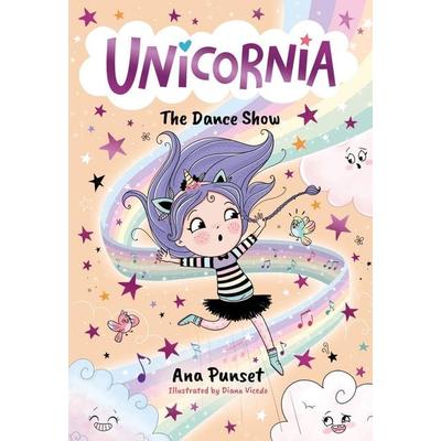 Unicornia: The Dance Show, Taschenbuch von Ana Punset, Walker Books, 978-1-5295-2002-6
