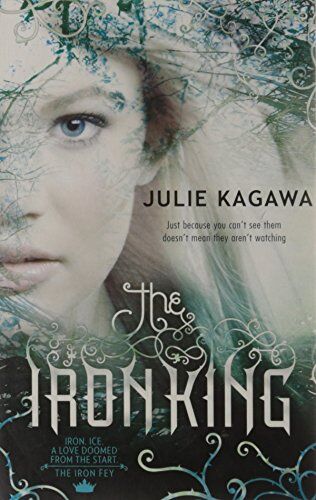 Julie Kagawa - Iron King (The Iron Fey) - Preis vom 09.10.2026 07:28:09 h