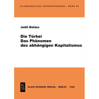 Die Türkei, Taschenbuch von Judith Balász, De Gruyter, 978-3-922968-01-6