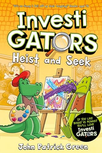 Green, John Patrick - InvestiGators: Heist and Seek: A Full Colour, Laugh-Out-Loud Comic Book Adventure! (InvestiGators!, 6) - Preis vom 19.10.2026 19:33:35 h