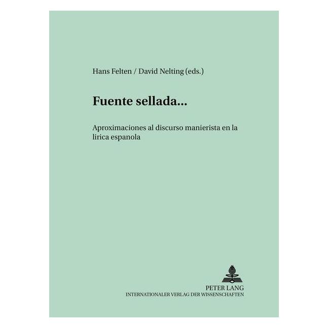 Peter Lang ...Fuente sellada... (Softcover, David Nelting, Hans Felten) (56022994)
