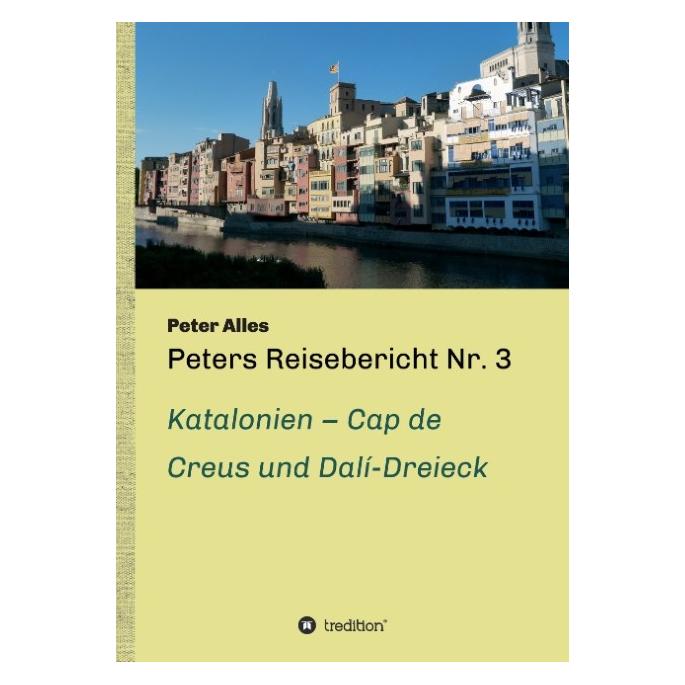 Bod Alles:Peters Reisebericht Nr. 3 (Deutsch, Hardcover, Peter Alles) (67865396)