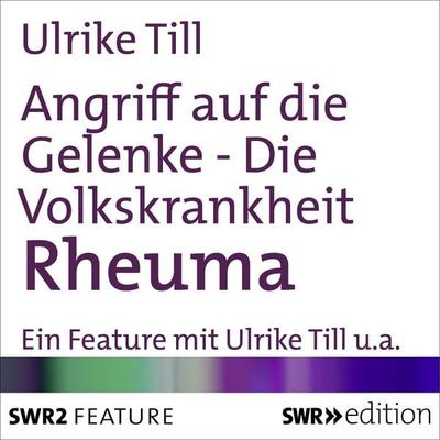 Angriff auf die Gelenke - Ulrike Till, Audio, 4056198009222