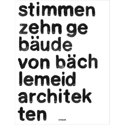 stimmen. zehn gebäude von bächlemeid ar, Fachbücher von Bächlemeid Architekten Stadtplaner BDA, Büro Uebele Visuelle Kommunikation