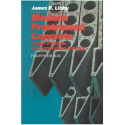 Modern Prestressed Concrete, Fachbücher von James R. Libby