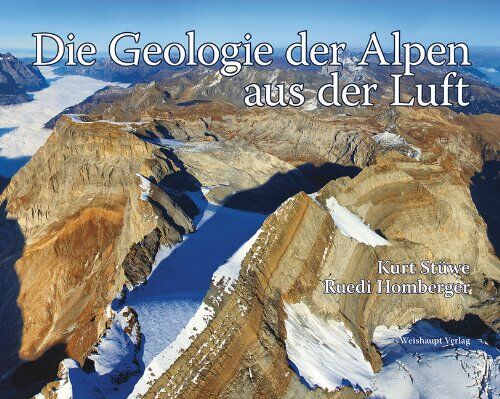 Kurt Stüwe - Geologischer Luftbild-Atlas der Alpen - Preis vom 09.10.2026 07:28:09 h