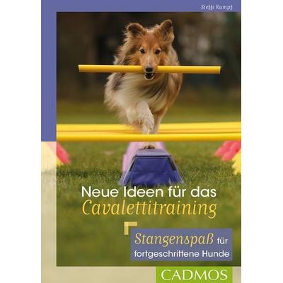 Neue Ideen für das Cavalettitraining, Taschenbuch von Steffi Rumpf, Cadmos Verlag, 978-3-8404-2068-9