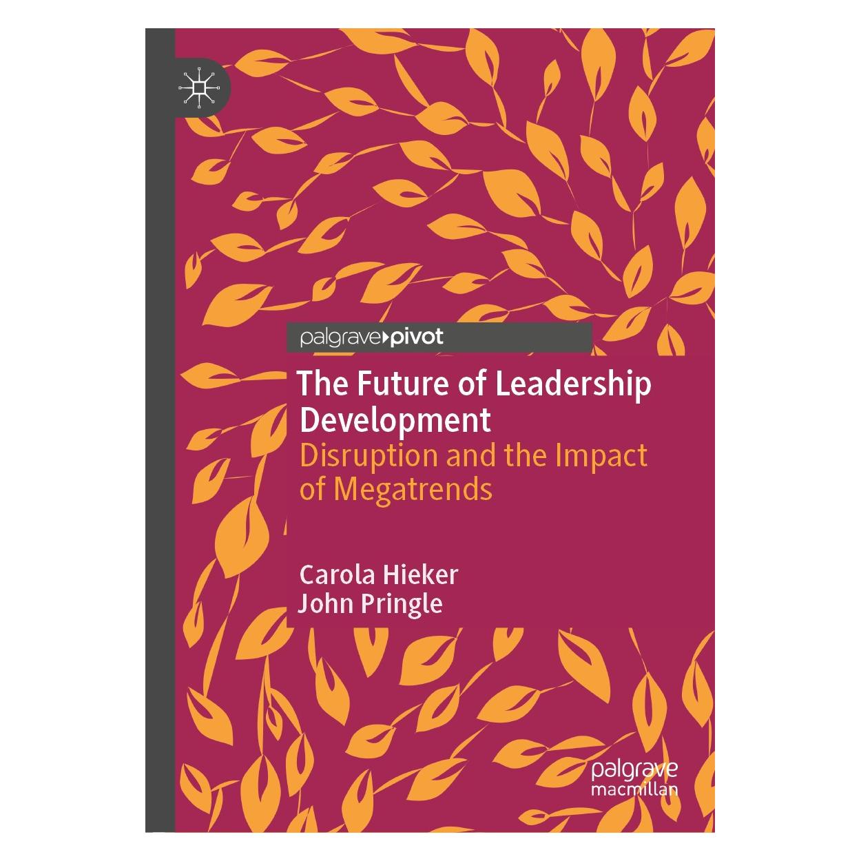 Springer Hieker:Leadership Development (Englisch, Hardcover, Carola Hieker, John Pringle) (9783030535438)