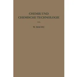 Chemie und chemische Technologie, Fachbücher von Willi Machu
