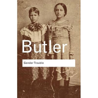 Gender Trouble, Taschenbuch von Judith Butler, Taylor & Francis, 978-0-415-38955-6