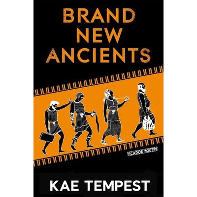 Brand New Ancients, Taschenbuch von Kae Tempest, KNV Besorgung, 978-1-4472-5768-4