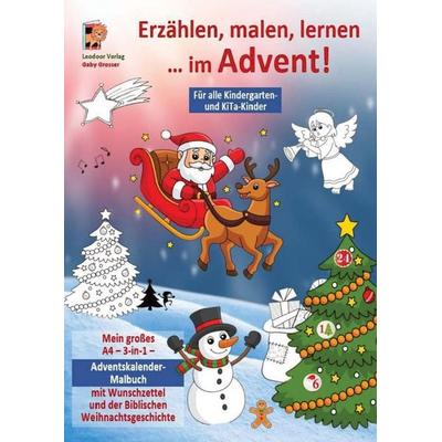 Erzählen, malen, lernen … im Advent!, Taschenbuch von Gaby Grosser, Tredition, 978-3-384-05619-1