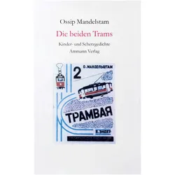 Die beiden Trams, Belletristik von Ossip Mandelstam