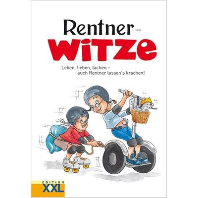 Rentner-Witze, Gebundene Ausgabe von , Edition XXL, 978-3-89736-903-0
