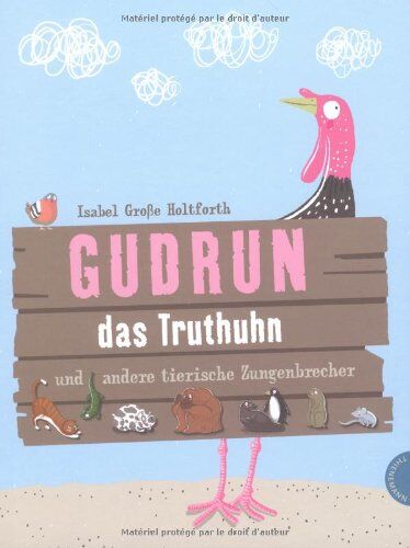 Isabel Große Holtforth - Gudrun das Truthuhn und andere tierische Zungenbrecher - Preis vom 09.10.2026 07:28:09 h