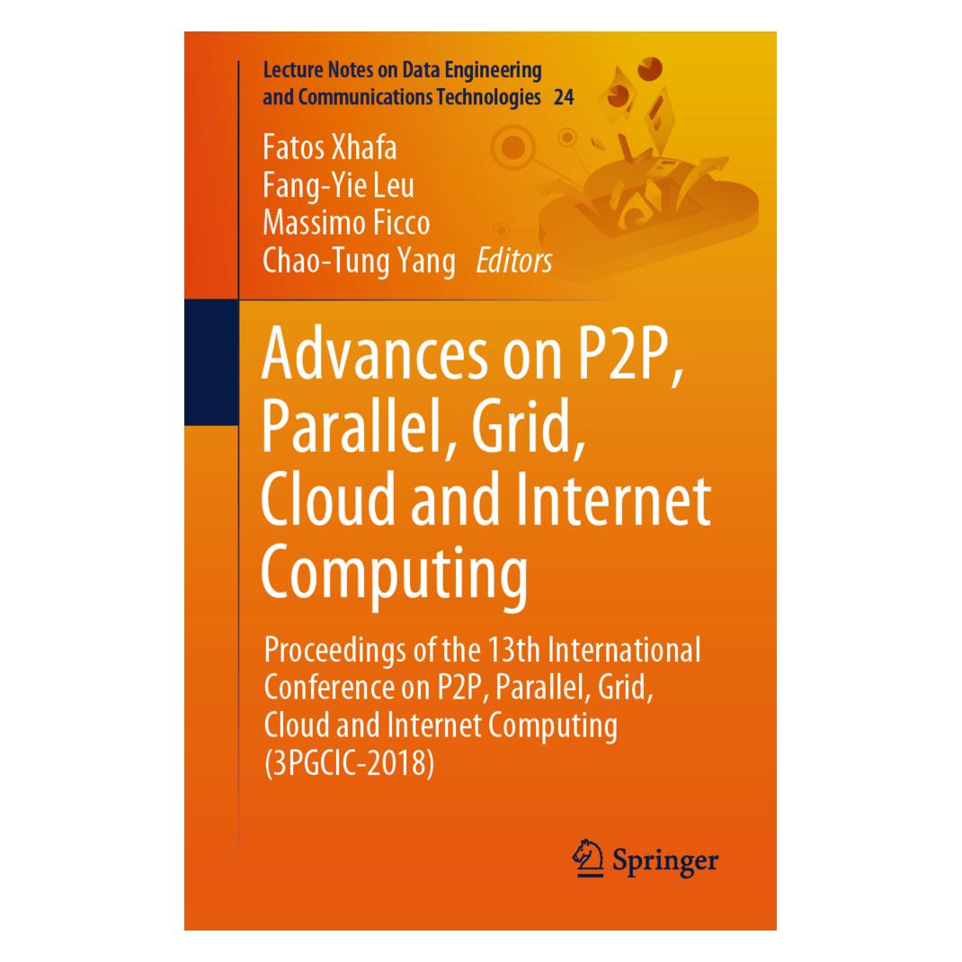 Springer Advances on P2P, Parallel, Grid, Cloud and Internet Computing (Englisch, Softcover, Chao-Tung Yang, Fang-Yie Leu, Fatos Xhafa, Massimo Ficco) (56014172)