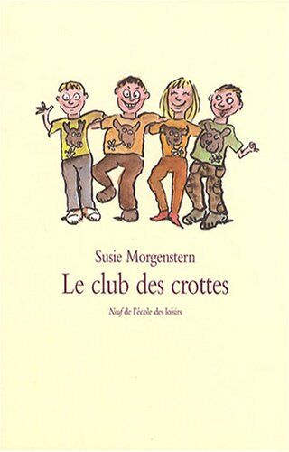 Susie Morgenstern - Le club des crottes - Preis vom 12.10.2026 11:37:12 h