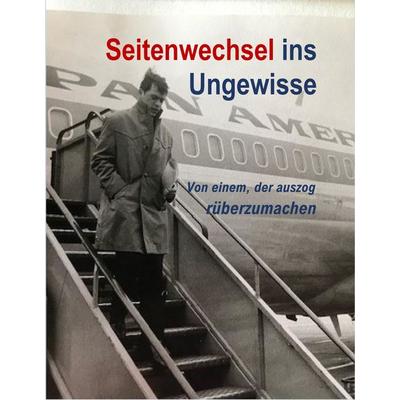 Seitenwechsel ins Ungewisse, Gebundene Ausgabe von Ulrich Metzner, Tredition, 978-3-347-14434-7