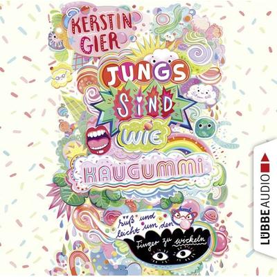 Jungs sind wie Kaugummi - süß und leicht um den Finger zu wickeln. - Kerstin Gier, Audio, 9783754006214