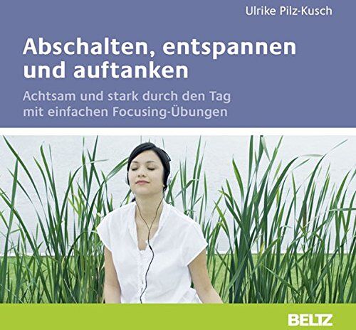 Ulrike Pilz-Kusch - Abschalten, entspannen und auftanken: Achtsam und stark durch den Tag mit einfachen Focusing-Übungen. Audio-CD. Gelesen von Ulrike Pilz-Kusch. 1 CD mit 12-seitigem Booklet. Laufzeit 80 Minuten. - Preis vom 11.10.2026 03:10:56 h