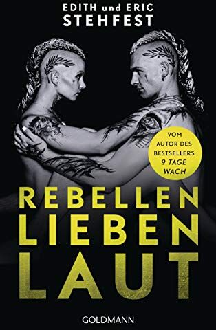 Eric Stehfest - Rebellen lieben laut - Preis vom 30.09.2026 09:01:18 h