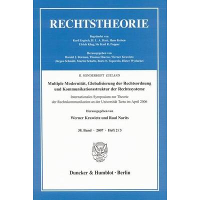 Multiple Modernität, Globalisierung der Rechtsordnung und Kommunikationsstruktur der Rechtssysteme., Taschenbuch von Werner Krawietz,Raul Narits,