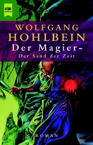 Wolfgang Hohlbein - Der Magier, Der Sand der Zeit - Preis vom 17.10.2026 19:25:27 h