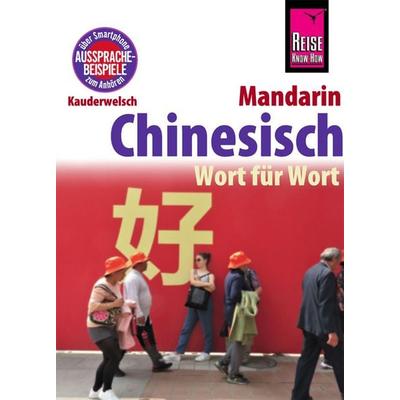 Chinesisch (Mandarin) - Wort für Wort, Taschenbuch von Marie-Luise Latsch,Helmut Forster-Latsch, Reise Know-How Verlag Peter Rump GmbH,