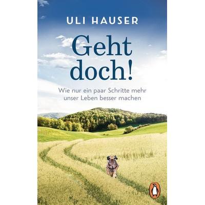 Geht doch!, Taschenbuch von Uli Hauser, Penguin