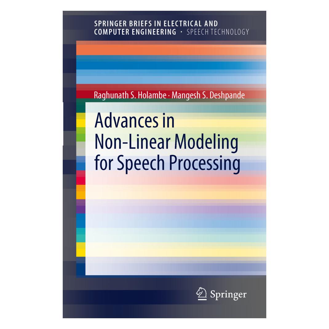 Springer Advances in Non-Linear Modeling for Speech Processing (Englisch, Softcover, Mangesh S Deshpande, Raghunath S Holambe) (55405440)