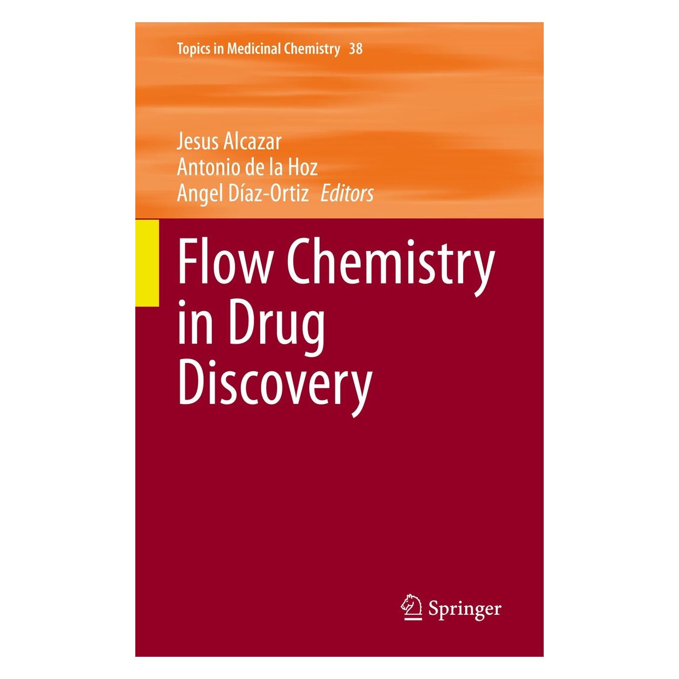 Springer Flow Chemistry in Drug Discovery (Englisch, Hardcover, Angel Díaz-Ortiz, Antonio de la Hoz, Jesus Alcazar) (9783030855918)