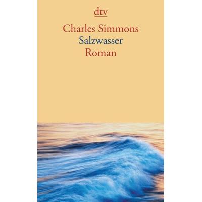 Salzwasser, Taschenbuch von Charles Simmons, dtv