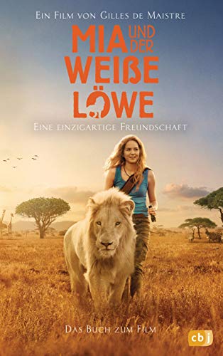 Prune de Maistre - Mia und der weiße Löwe - Das Buch zum Film: Filmstart am 31.01.2019 - Preis vom 13.10.2026 19:28:25 h