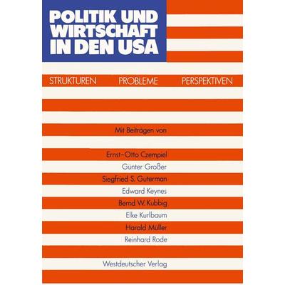 Politik und Wirtschaft in den USA, Taschenbuch von , VS Verlag für Sozialwissenschaften, 978-3-531-11739-3