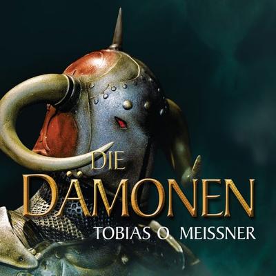 Dämonen - Tobias O. Meissner, Audio, 9783844508406
