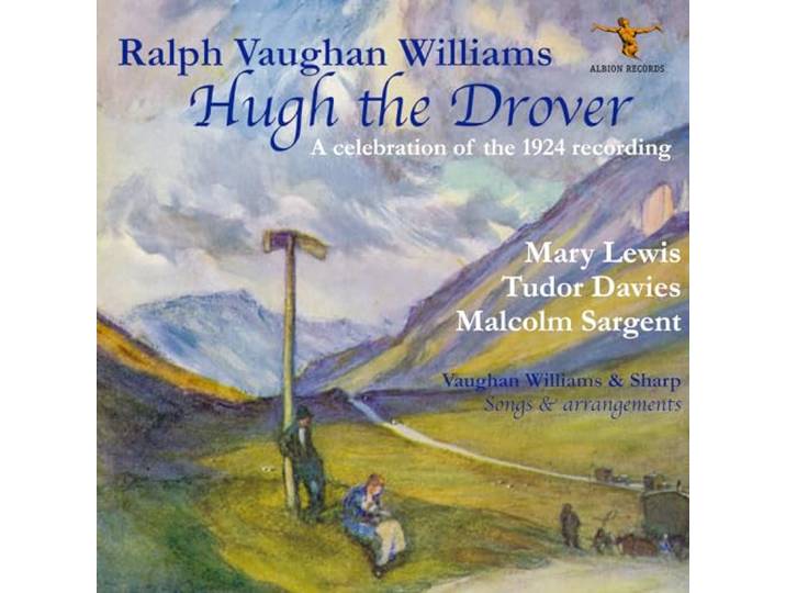 Ralph Vaughan Williams: Hugh The Drover