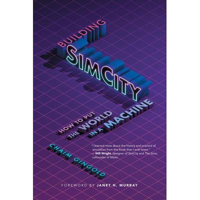 Building SimCity, Taschenbuch von Chaim Gingold, MIT Press, 978-0-262-54748-2