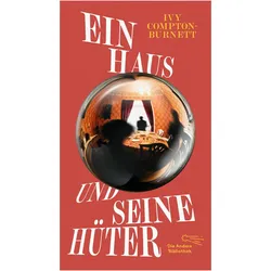 Ein Haus und seine Hüter, Belletristik von Ivy Compton-Burnett