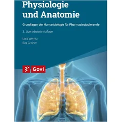 Physiologie und Anatomie für Pharmazeuten, Fachbücher von Eva Greiner, Lars Werntz