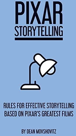Dean Movshovitz - Pixar Storytelling: Rules for Effective Storytelling Based on Pixar's Greatest Films - Preis vom 17.10.2026 19:25:27 h
