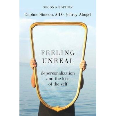 Feeling Unreal, Taschenbuch von Daphne Simeon,Jeffrey Abugel, Oxford Academic, 978-0-19-762244-5