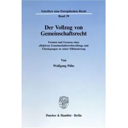 Der Vollzug von Gemeinschaftsrecht., Fachbücher von Wolfgang Pühs