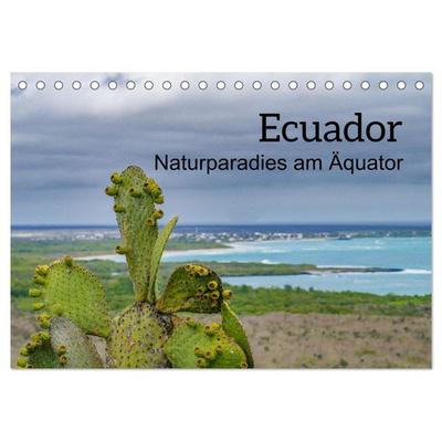 Ecuador - Naturparadies am Äquator (Tischkalender 2026 DIN A5 quer), CALVENDO Monatskalender