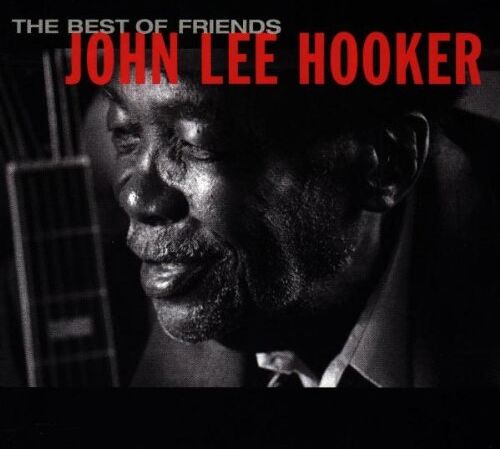 Hooker, John Lee - Best of Friends - Preis vom 30.09.2026 09:01:18 h