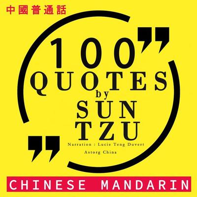 100 quotes by Sun Tzu The Art of War in chinese mandarin - Sun Tzu, Audio, 9782821115606
